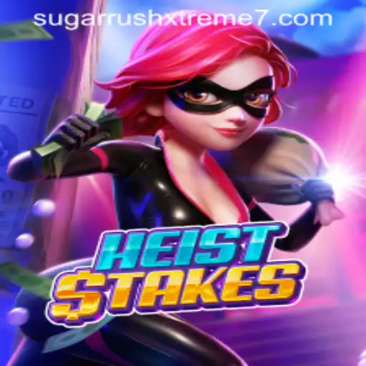 Exploring the Thrilling World of HeistStakes and SUGAR RUSH XTREME