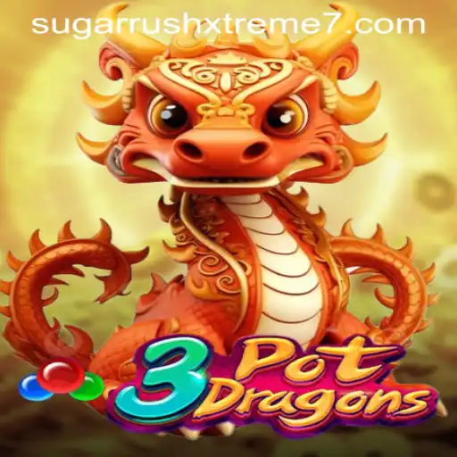 3PotDragons: Discover the Thrill with SUGAR RUSH XTREME