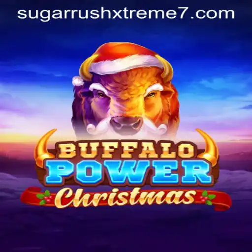 Explore BuffaloPowerChristmas and Its Connection to SUGAR RUSH XTREME