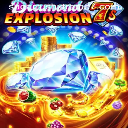Unveiling the Excitement of DiamondExplosion7s and the Thrills of SUGAR RUSH XTREME