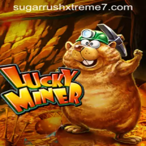 Discover LuckyMiner: The Thrilling Experience of SUGAR RUSH XTREME