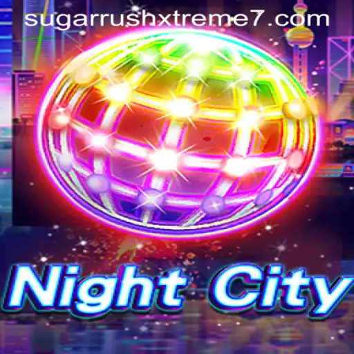 Exploring the Thrills of NightCity: SUGAR RUSH XTREME