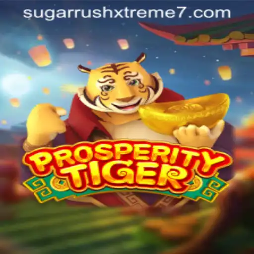 Unveiling the Thrilling Adventure of ProsperityTiger and SUGAR RUSH XTREME