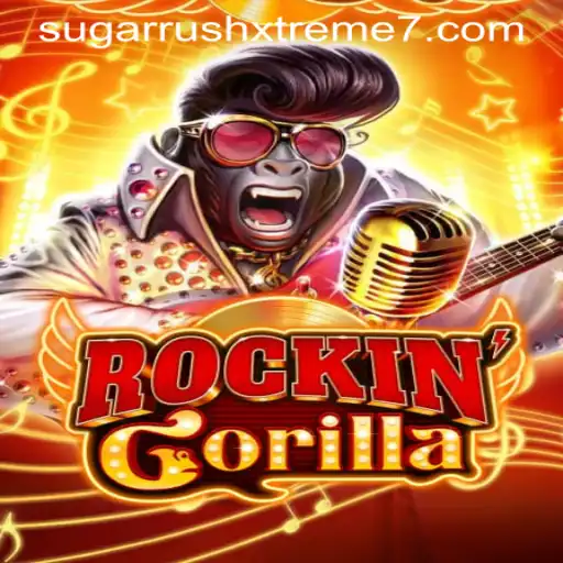 RockinGorilla: Unleashing the Adrenaline with SUGAR RUSH XTREME