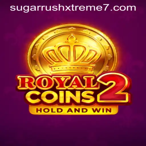 Discover the Excitement of RoyalCoins2: Embark on a SUGAR RUSH XTREME Adventure